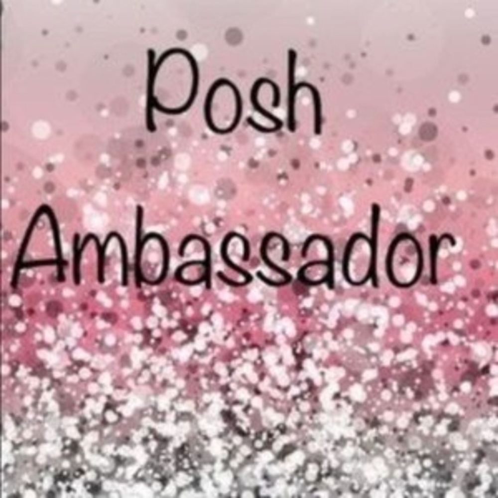 posh AMBASSADOR